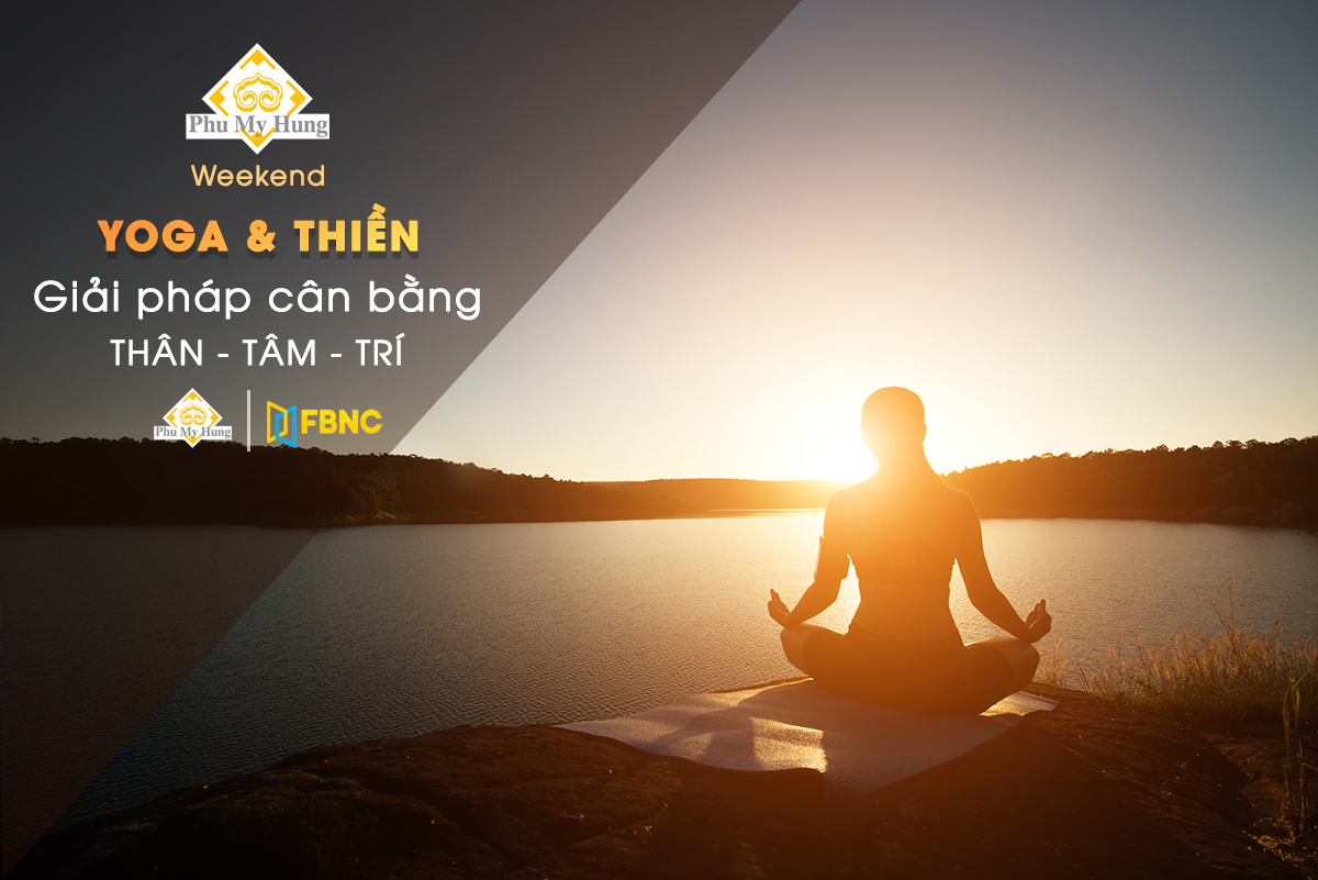 Phú Mỹ Hưng Weekend – Hoạt động Yoga & Thiền